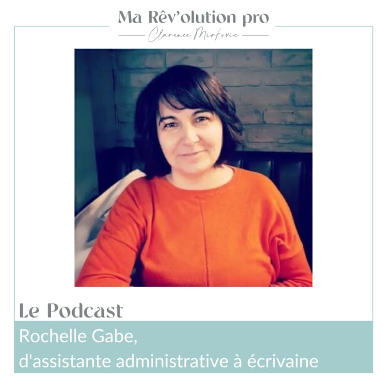 Reconversion professionnelle Rochelle Gabe écrivain