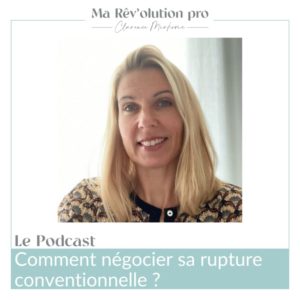 Négocier sa rupture conventionnelle Aurélie Lellouche