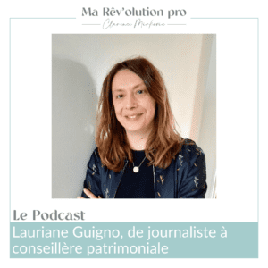 Reconversion journalisme conseillère patrimoniale