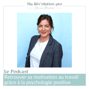 Reconversion professionnelle et psychologie positive