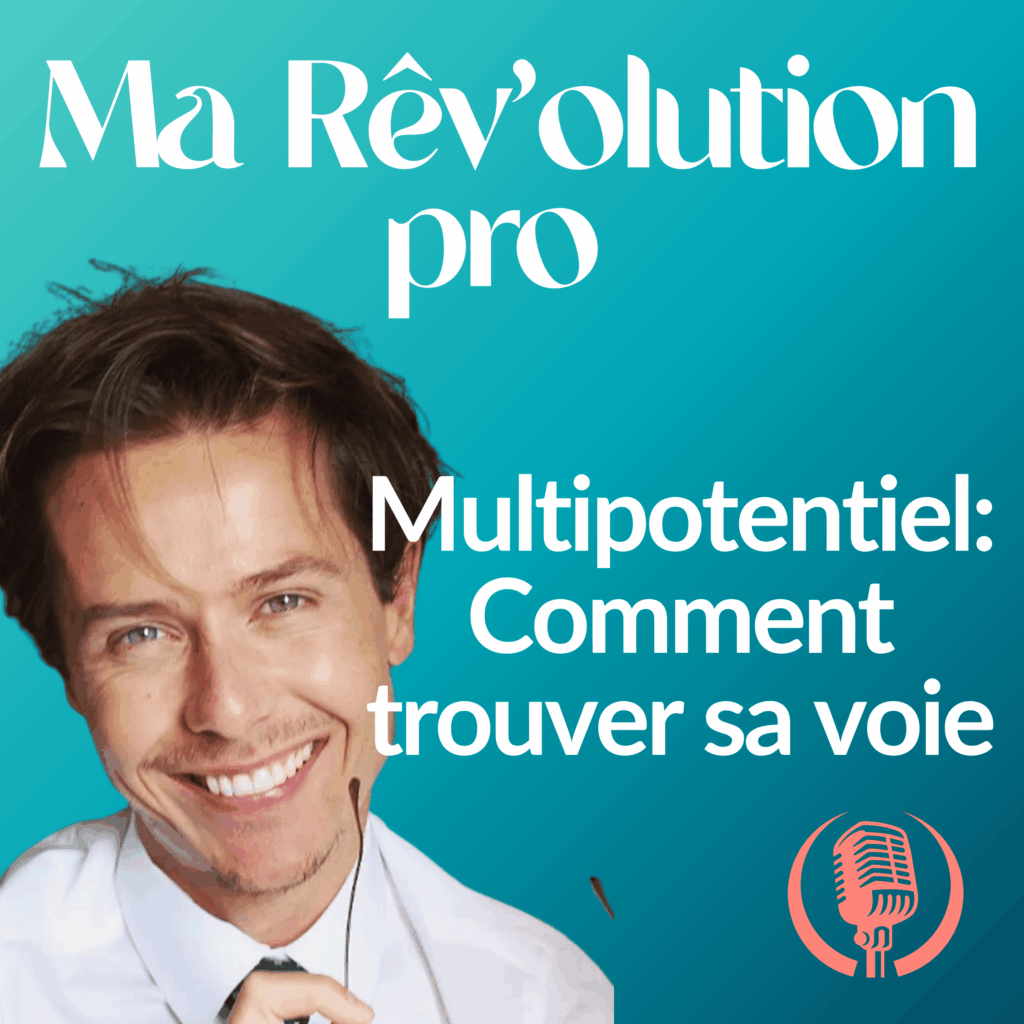 Multipotentiel trouver sa voie