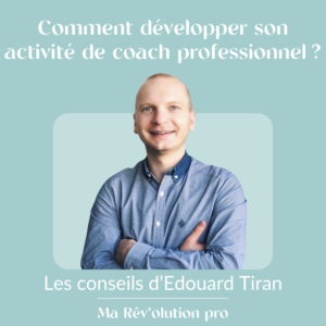 Développer son activité de coach professionnel