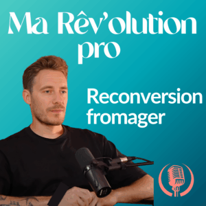 se reconvertir comme fromager