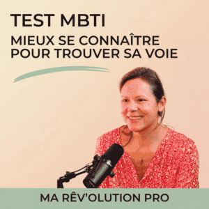 Test MBTI : mieux se connaître pour trouver sa voie